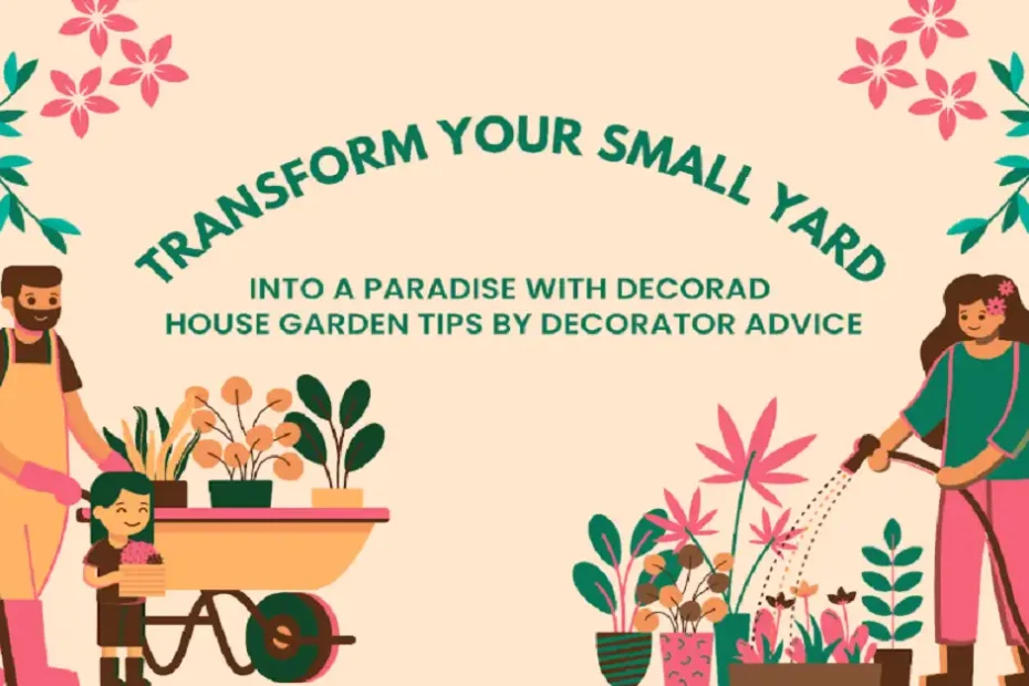 decoradhouse garden tips by decoratoradvice